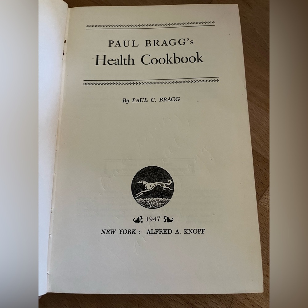 Paul Bragg's Health Cookbook Signed First Edition